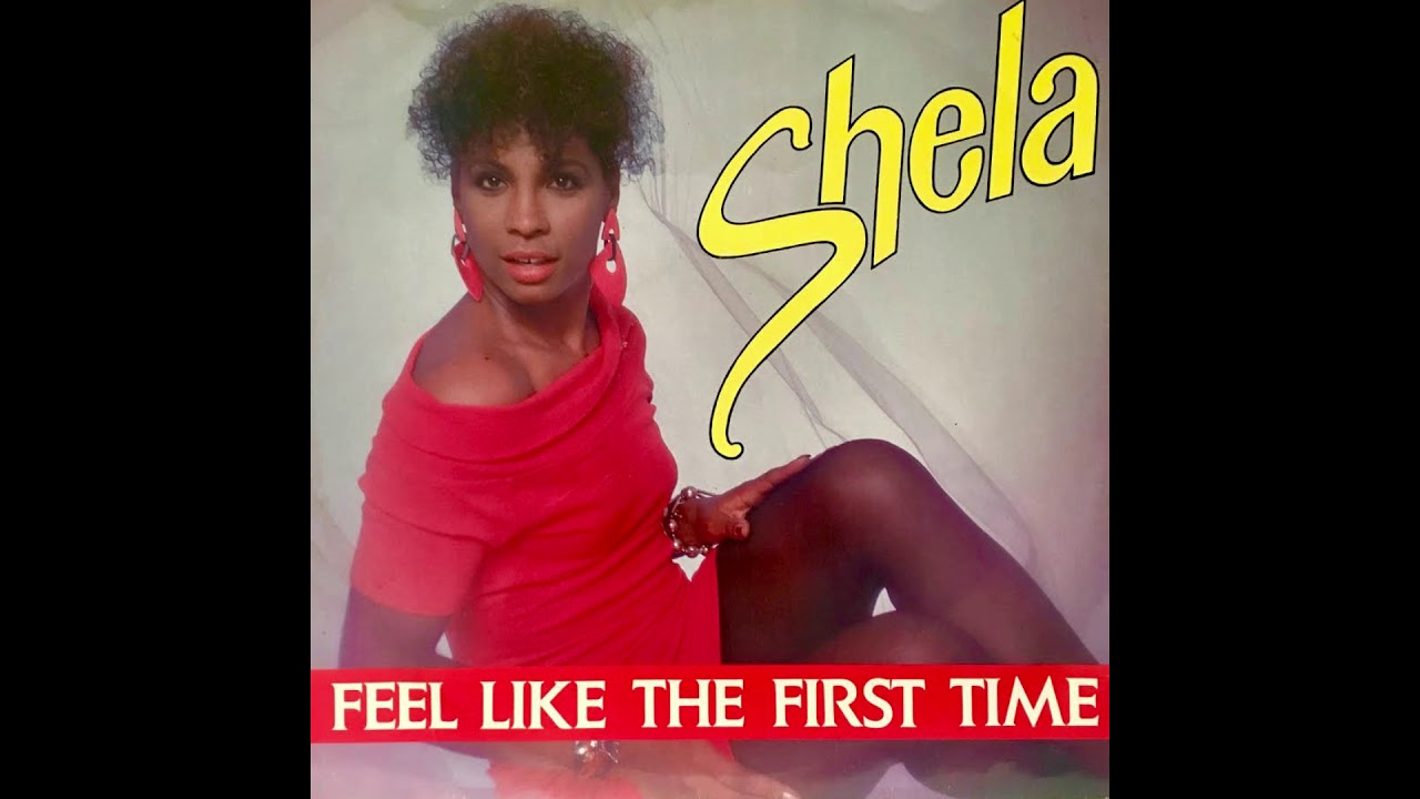 Shela - Feel Like The First Time