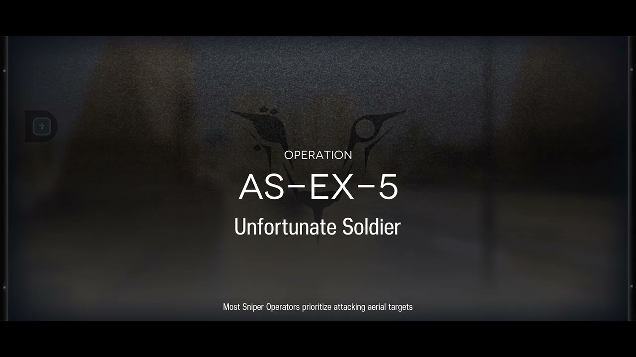 Arknights Operation AS~EX~1 - AS~EX~8