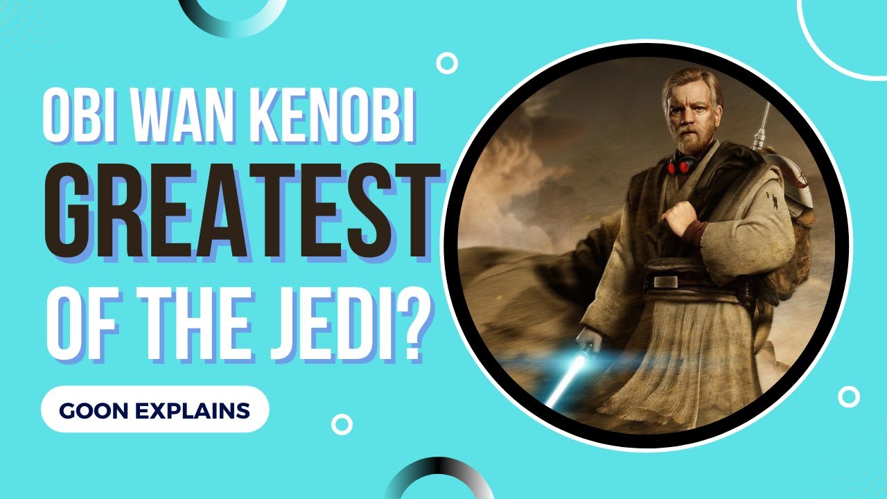 Obi Wan Kenobi Scaling and Lore | Goon Explains