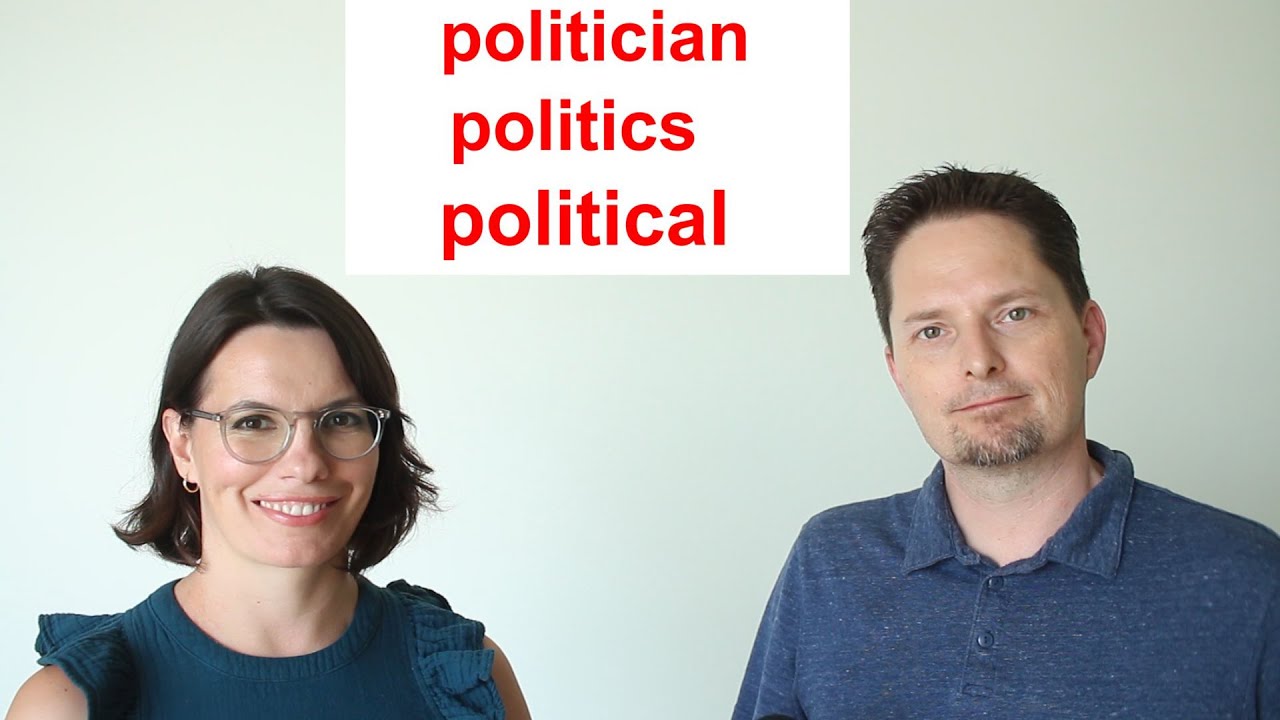 English Vocabulary: POLITICIAN, POLITICS, POLITICAL / AMERICAN PRONUNCIATION