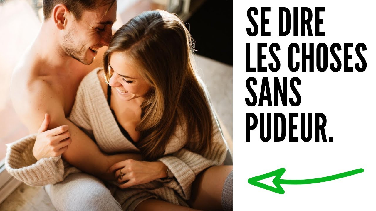 Comment Communiquer avec son/sa partenaire sans le/la faire fuir ?