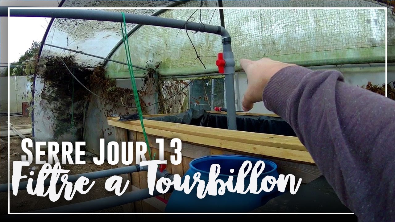 💧 AQUAPONIE, Jour 13 : Filtre à Tourbillon (fabrication)