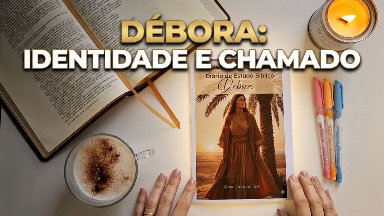 Débora Identidade Chamado e Liderança Estudo Bíblico