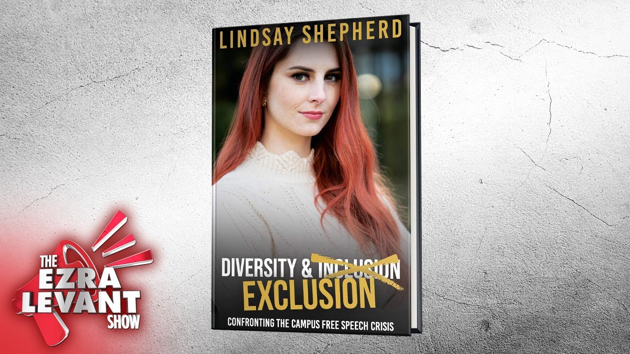 &ldquo;Diversity and Exclusion&rdquo;: Lindsay Shepherd talks ideological conformity & her new book
