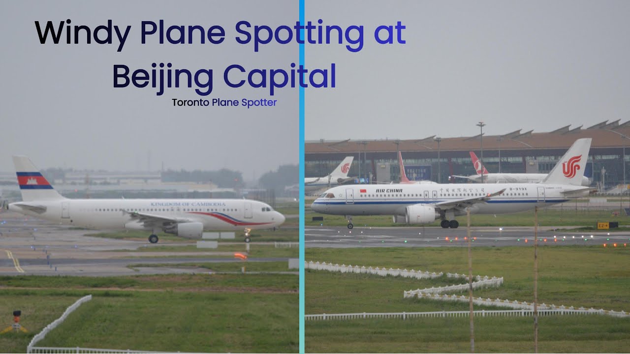 Windy Plane Spotting at Beijing Capital International Airport.