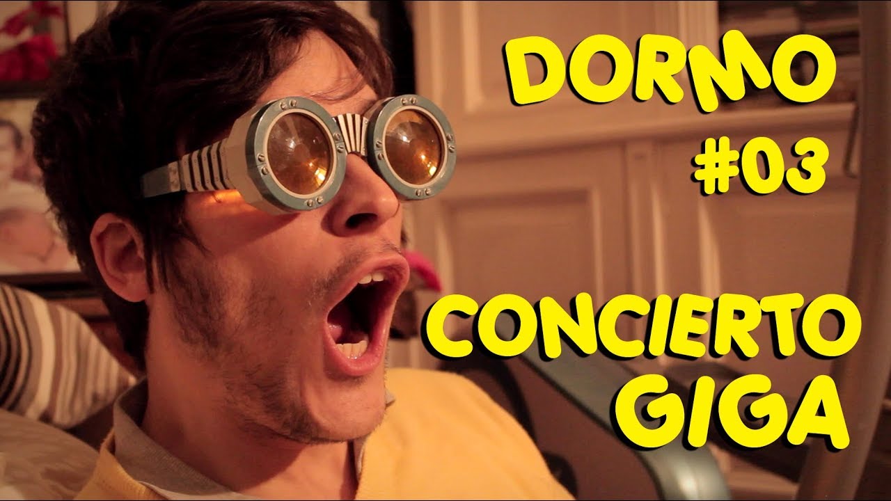 Dormo: Concierto Giga