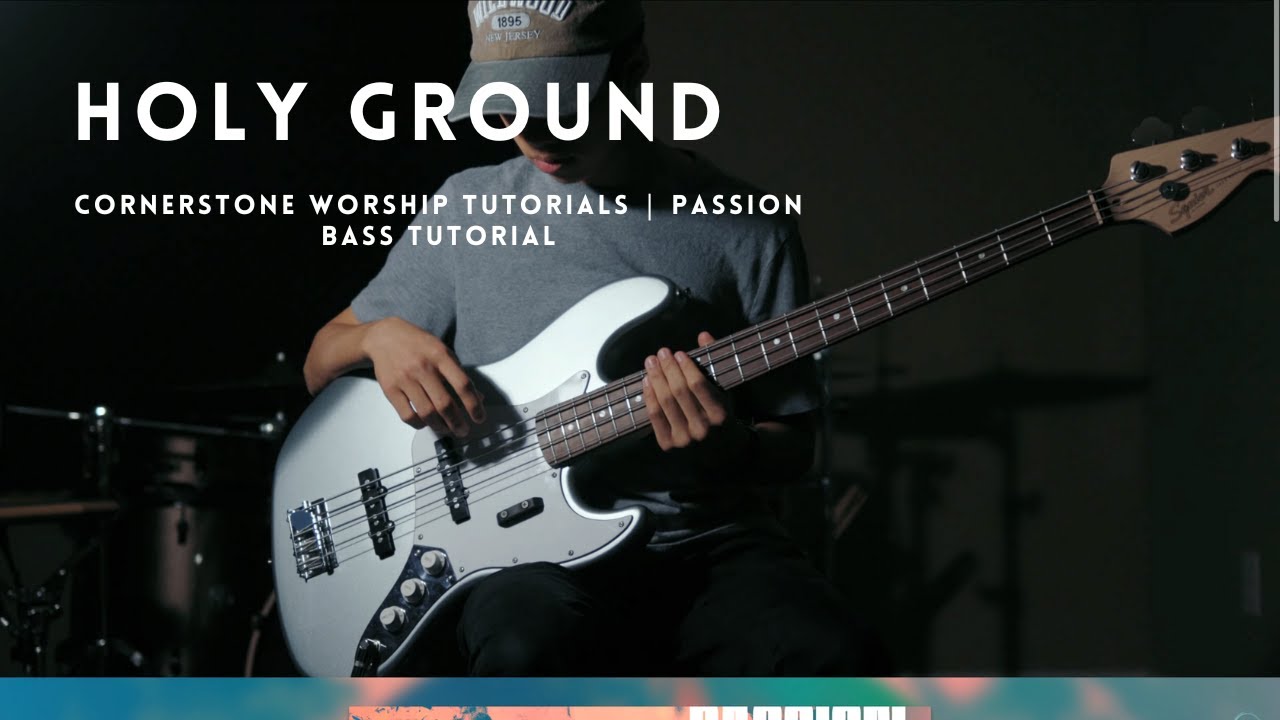 Holy Ground - Passion // Bass Tutorial