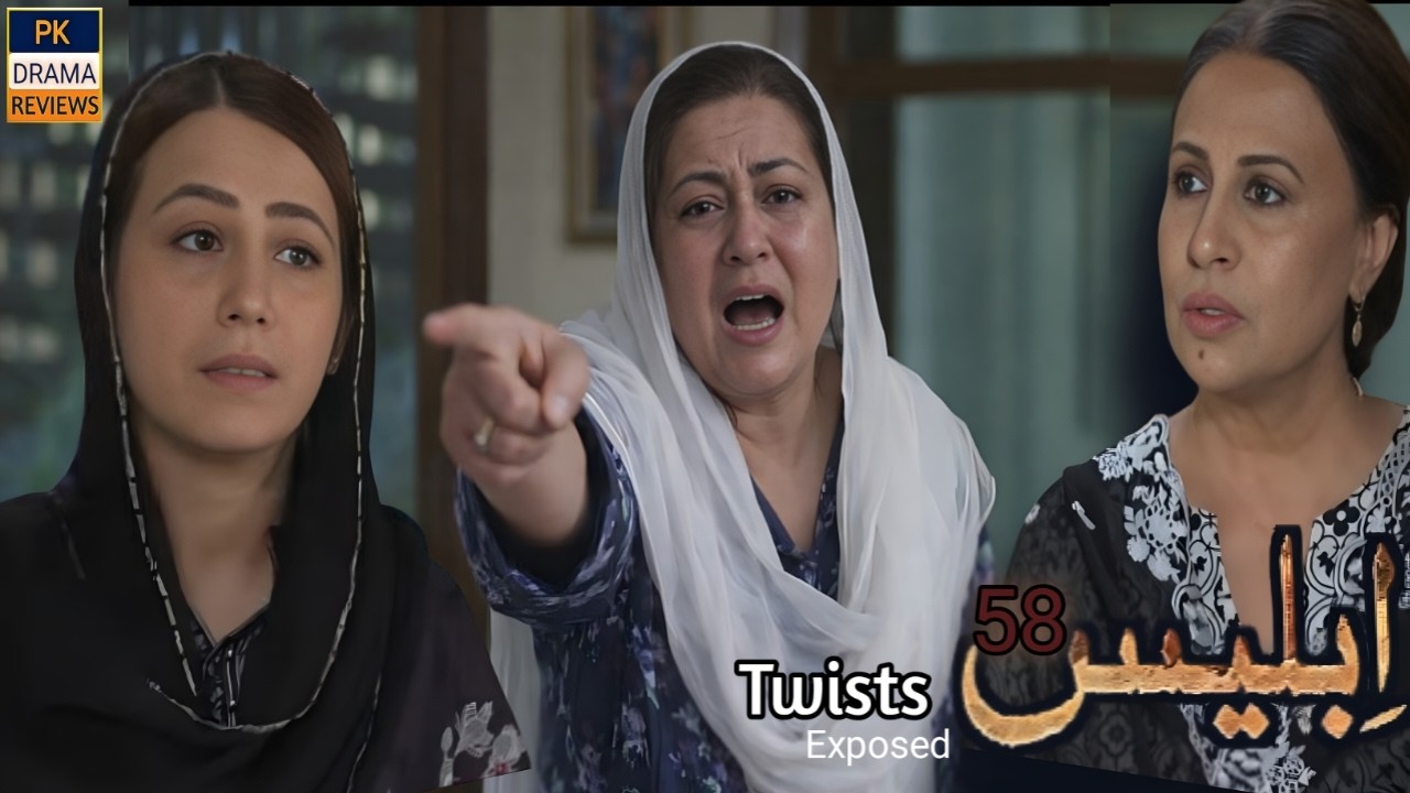 iblees episode 58 twists exposed by pk drama reviews #episode58 #ep58 #epsiode59