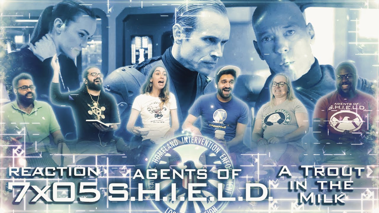Agents of Shield - 7x5 A Trout in the Milk - Group Reaction