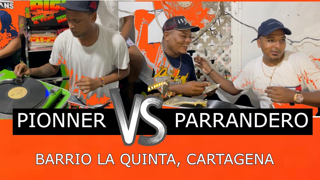 PARRANDERO VS PIONNER - EN EL BARRIO LA QUINTA EN #CARTAGENA