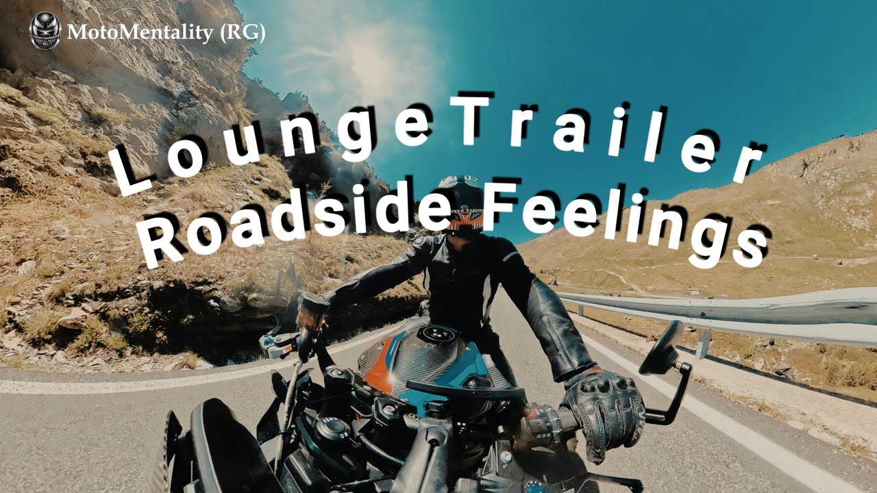 LoungeTrailer - Roadside Feelings JustEnjoyRiding
