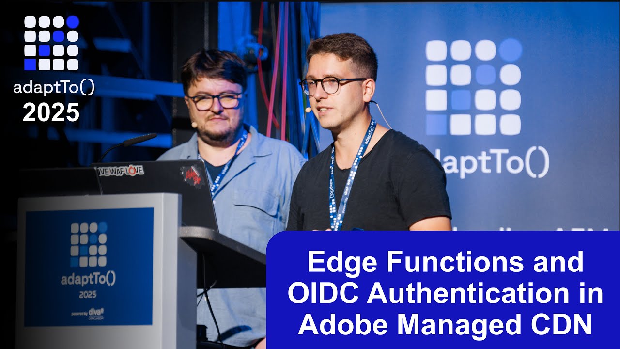Edge Functions and OIDC Authentication in Adobe Managed CDN