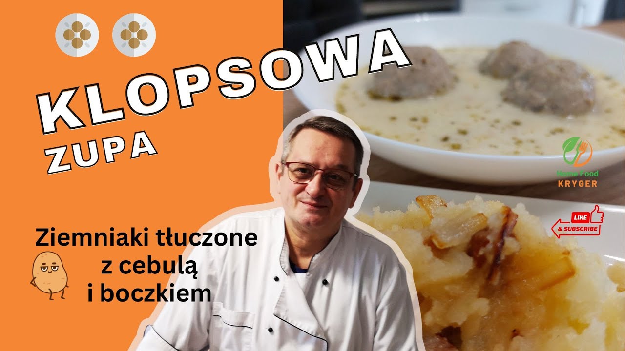 Klopsowa Zupa z Ziemniakami Tłuczonymi z Cebulą i Boczkiem.