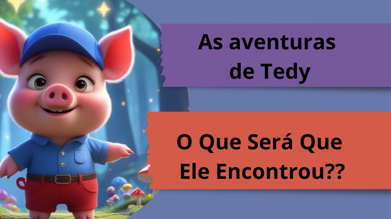O Que Esse Porquinho Encontrou na Floresta? 🐷🌳 | História Infantil
