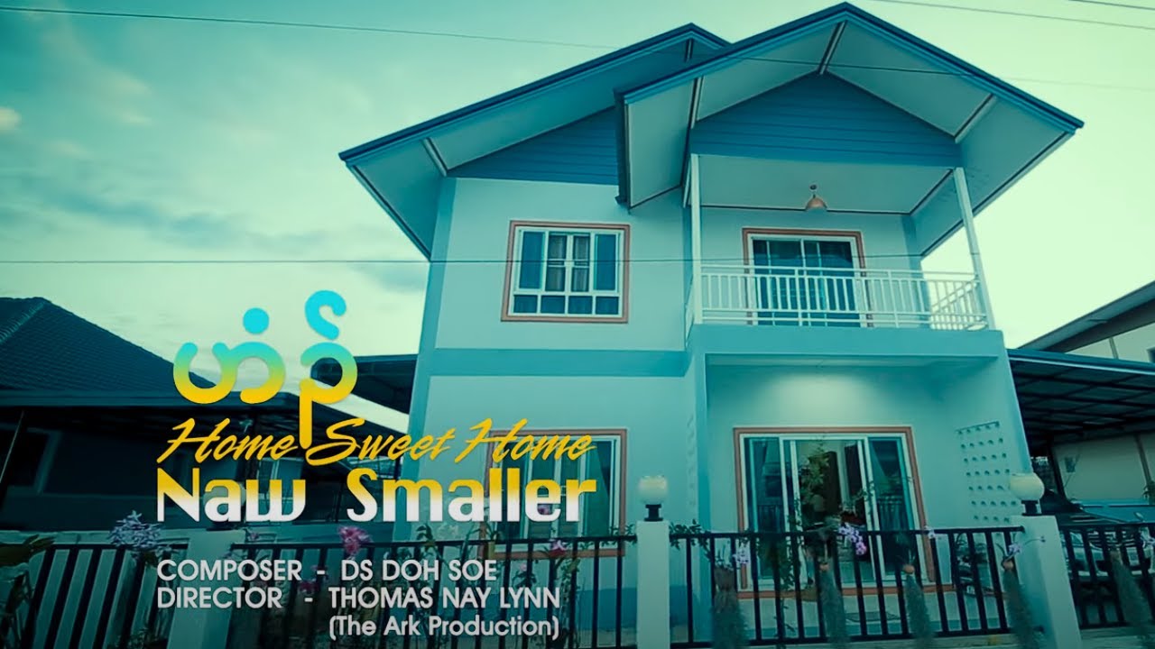 Naw Smaller. Home Sweet Home (Music Video)