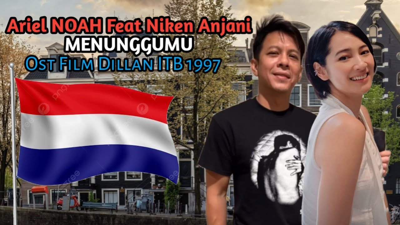 Ariel NOAH Feat Niken Anjani - MENUNGGUMU | Ost Film Dillan ITB 1997