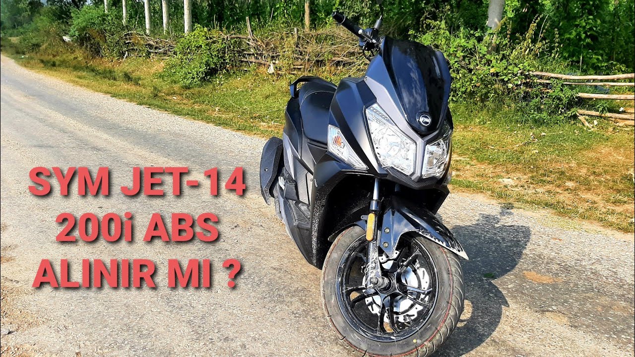 SYM JET 14 200İ ABS | TAİWAN malı alınır mı ?