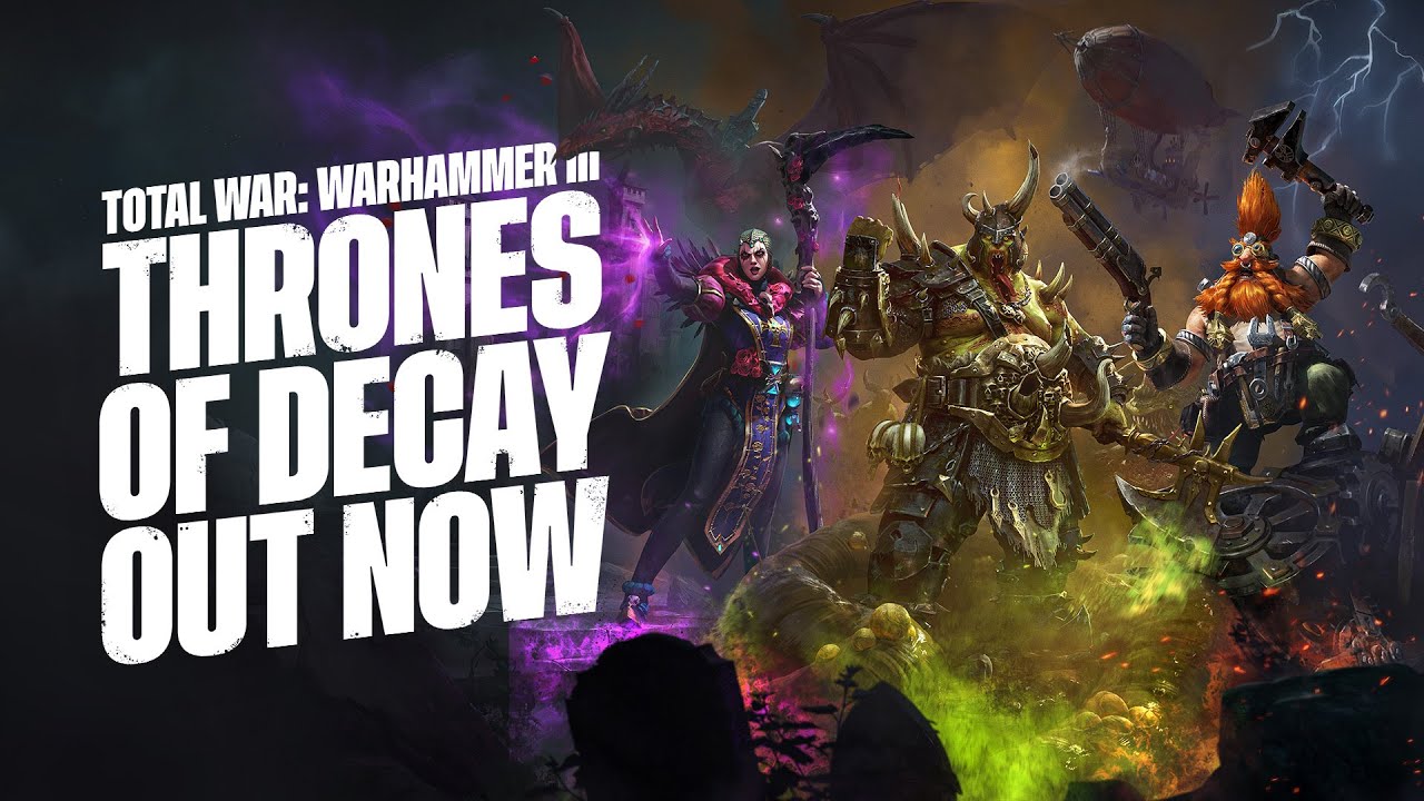 Total War: WARHAMMER III - Thrones of Decay | Launch Trailer