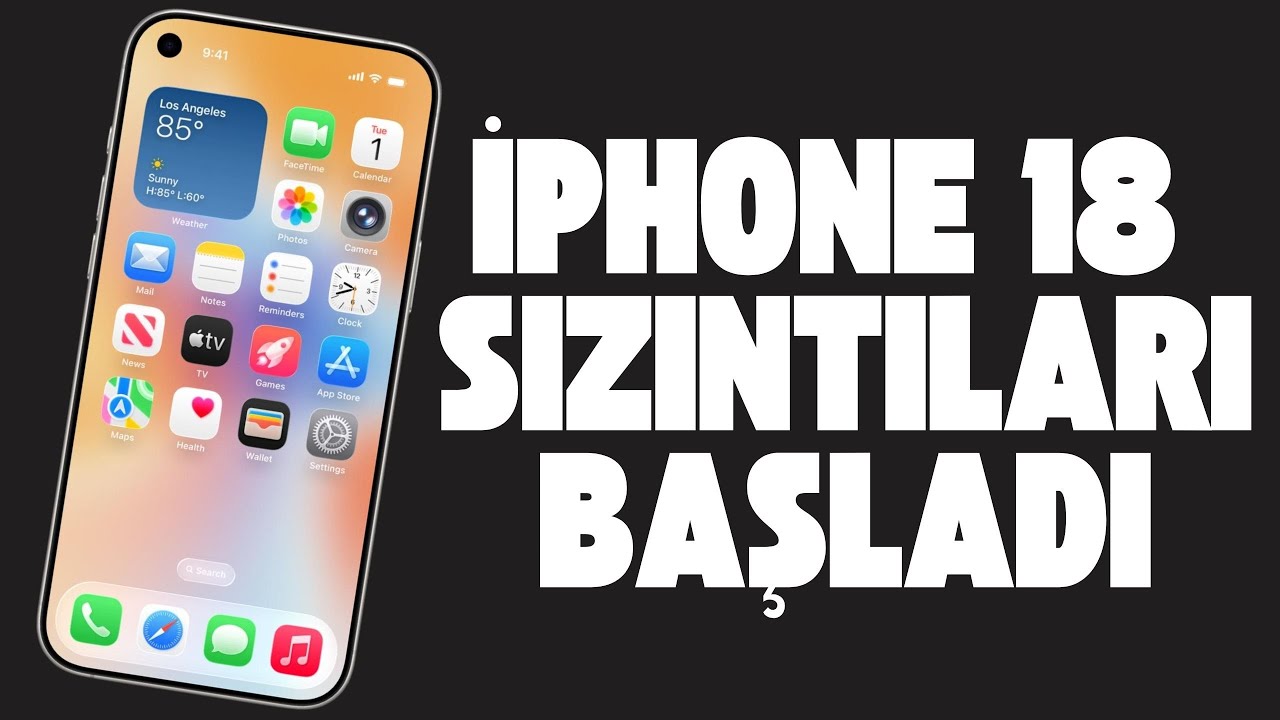 iPhone 18 Sızıntları Nereden Çıktı? Ne Alaka Şimdi?