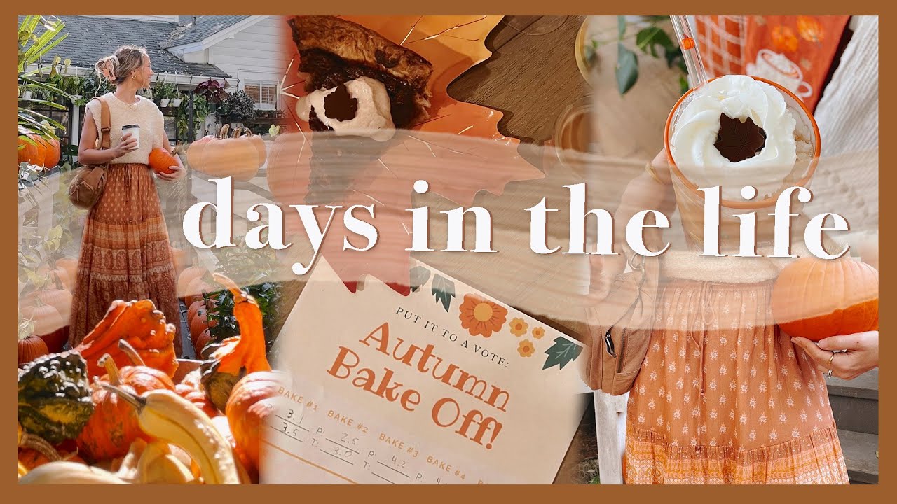 AUTUMN DAYS | pumpkin patch, fall bake off, & cooking a cozy soup