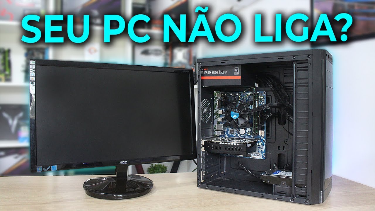 SEU PC NÃO LIGA? COMO RESOLVER EM 4 PASSOS, FAÇA SEU COMPUTADOR LIGAR COM ESSAS DICAS!