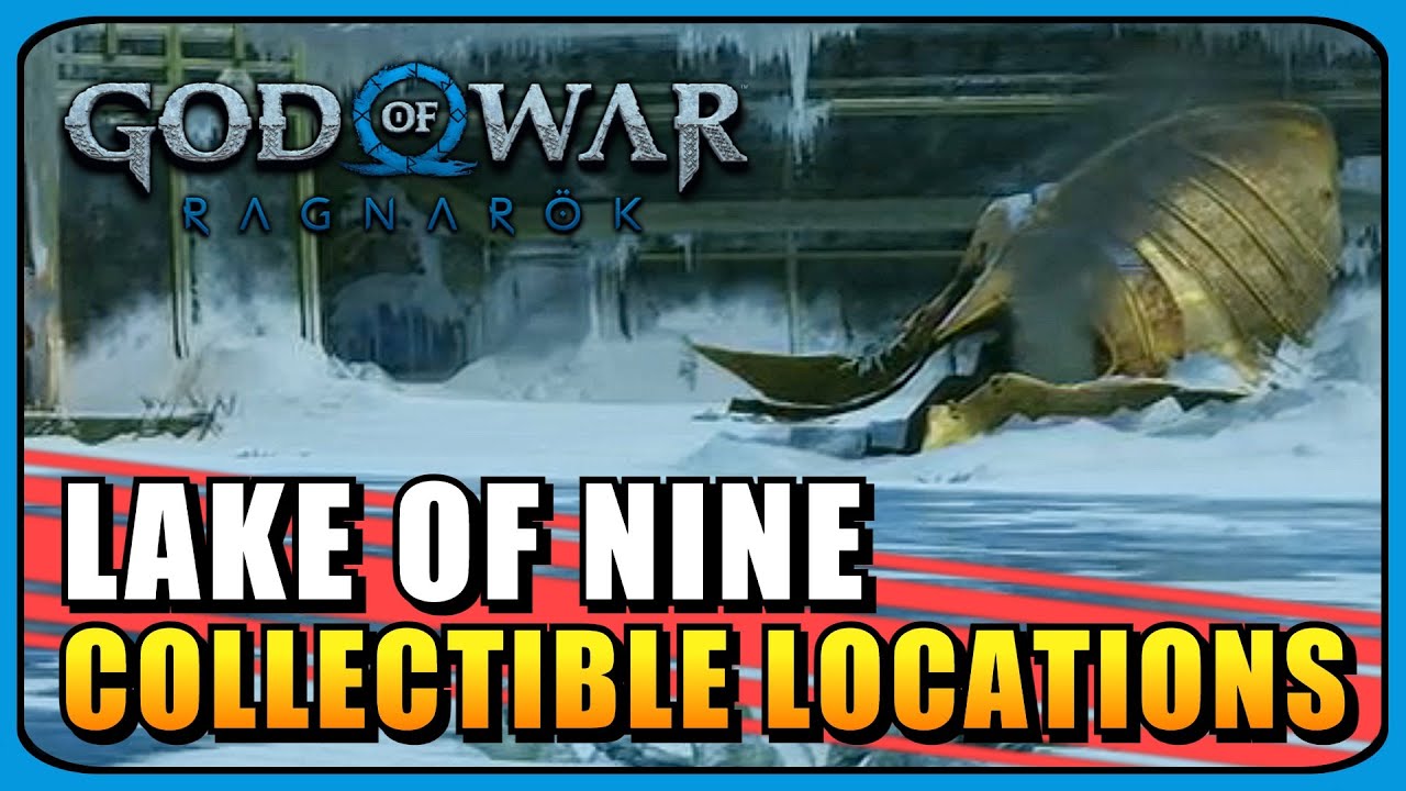 God Of War Ragnarok - Lake Of Nine | All Collectible Locations Walkthrough