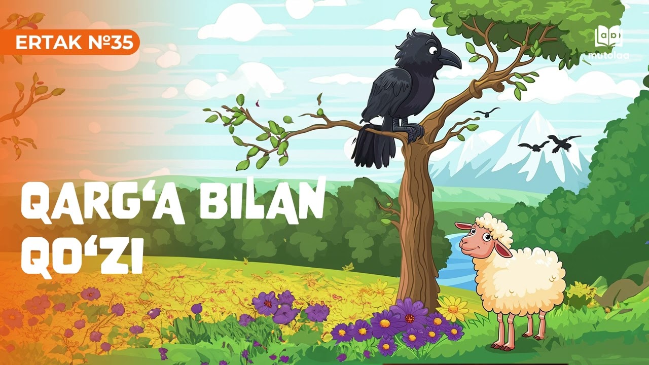 Qargʻa bilan qoʻzi | Ertak №35 | Mutolaa
