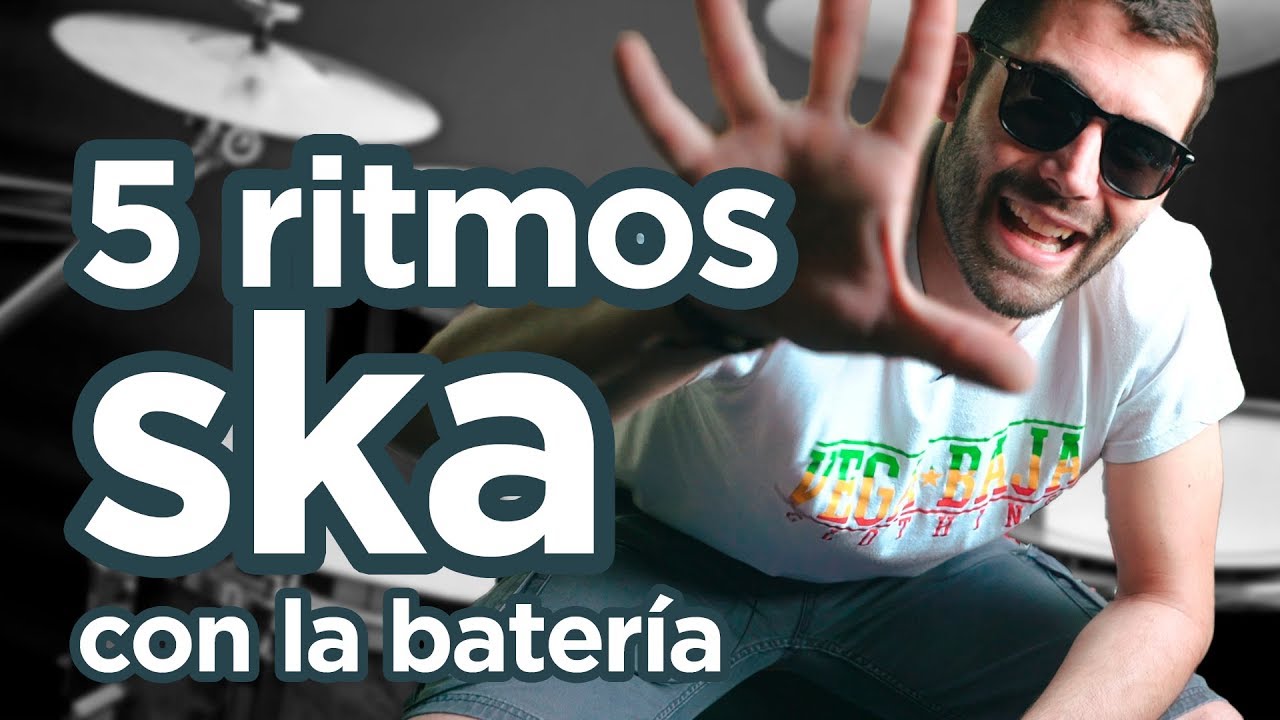 5 RITMOS SKA con la batería