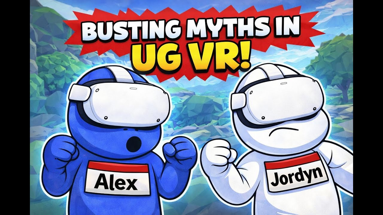 BUSTING MYTHS IN UG VR!#ug #vr #ugvr