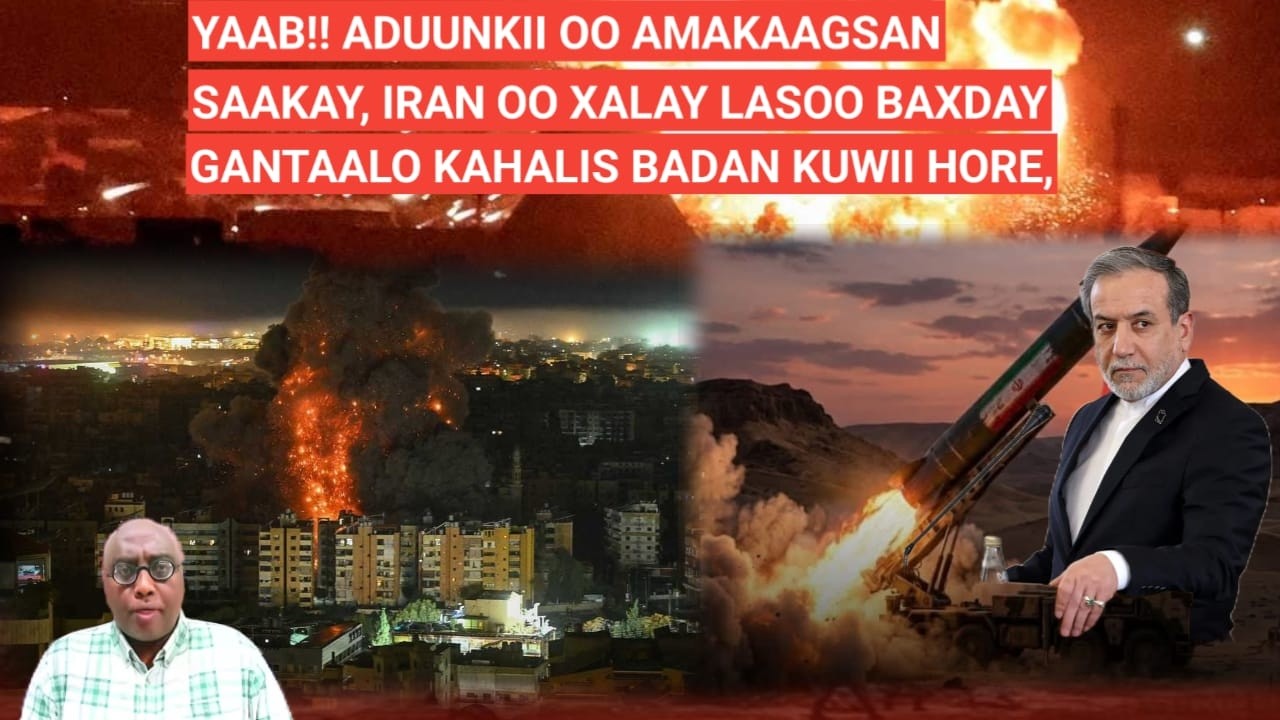BARN.1AAD: YAAB! ADUUNKII OO AMAKAAGSAN SAAKAY, IRAN  XALAY GANTAALIHII AY KUGARAACDAY ISRA, AMAKAG