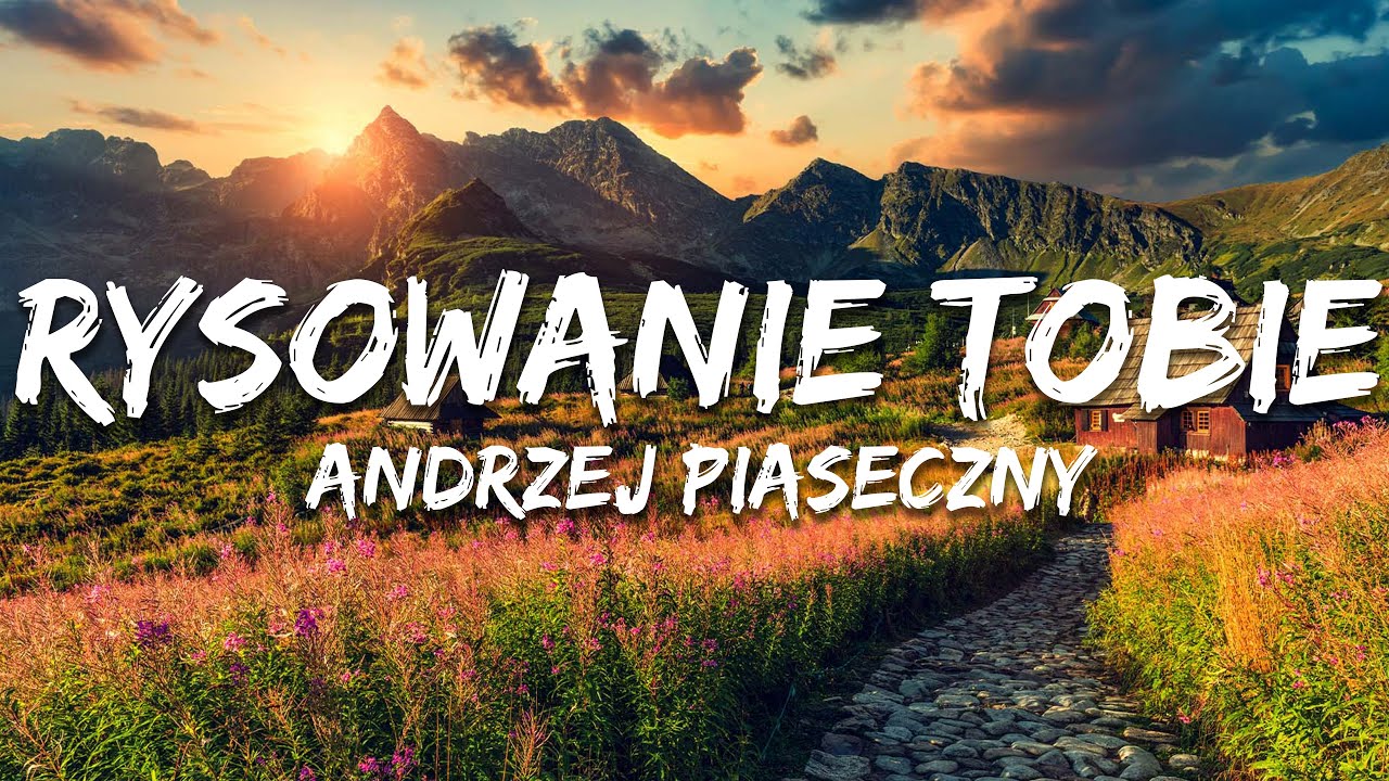 Andrzej Piaseczny - Rysowanie Tobie (Tekst/Lyrics)