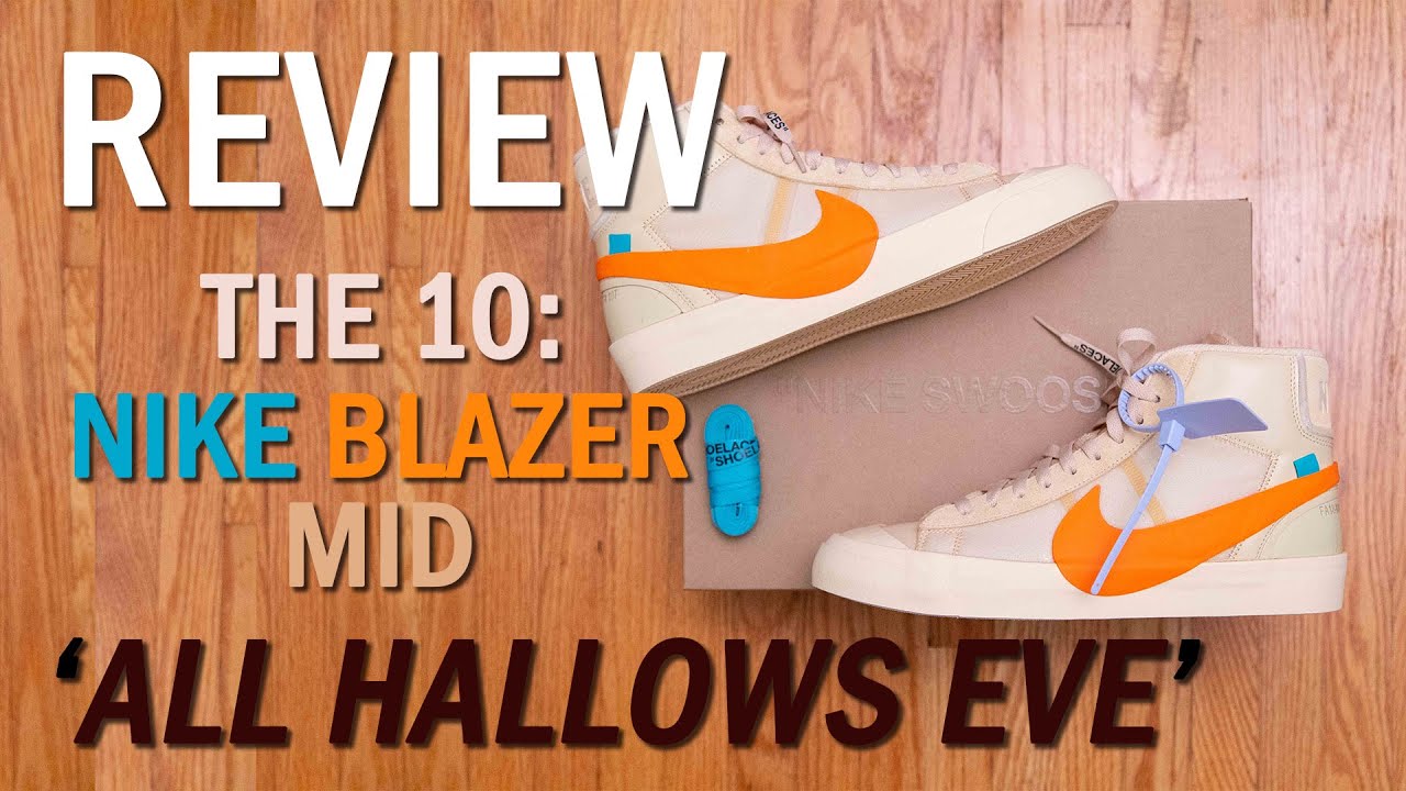 🎃Pumpkin Orange! || The 10: Nike Blazer Mid 