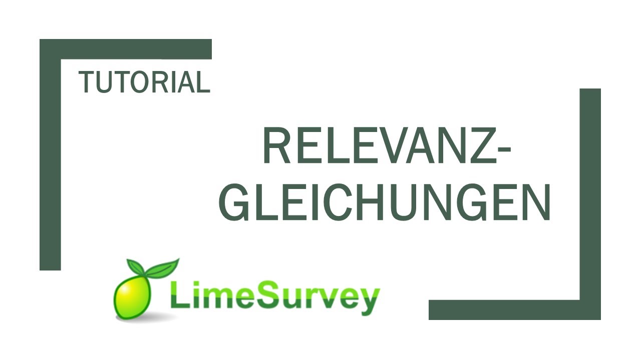 LimeSurvey: Relevanzgleichungen zum Filtern nutzen