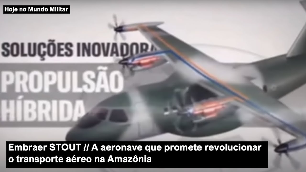 Embraer STOUT – A aeronave híbrida que promete revolucionar o transporte aéreo na Amazônia