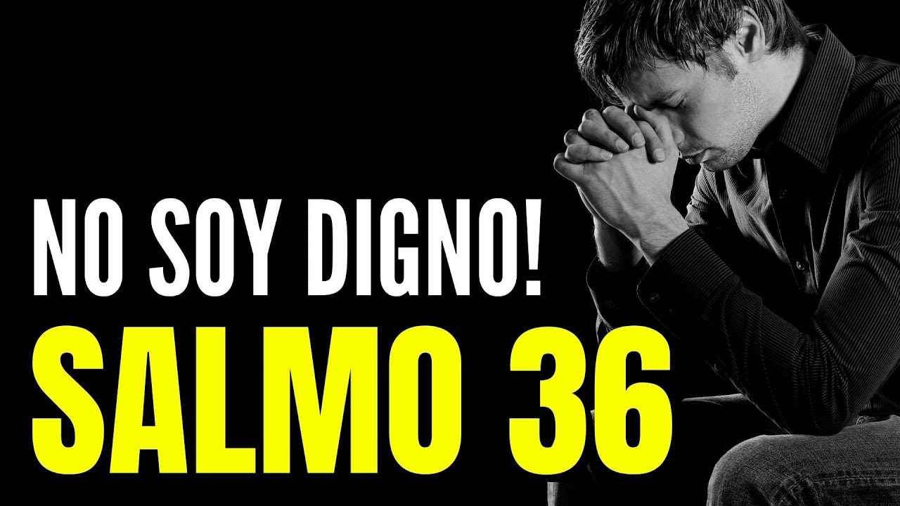 Salmo 36: Reconciliaci&oacute;n con Dios para desbloquear tu vida
