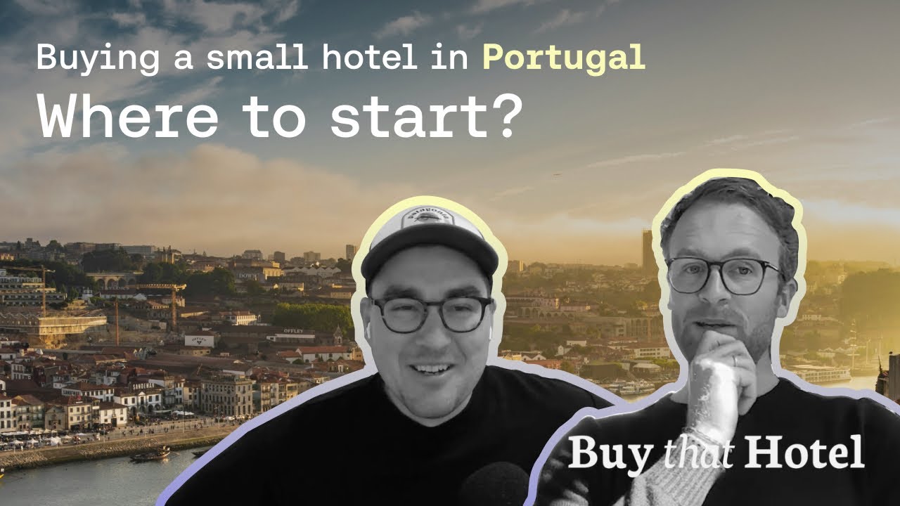 Buy That Hotel in Portugal: Where to Start?