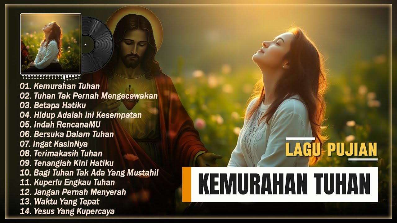 Lagu Rohani Kristen Terbaru Dan Terpopuler 2025 Menyentuh Hati ❤️❤️ Doa Dan Pengharapan