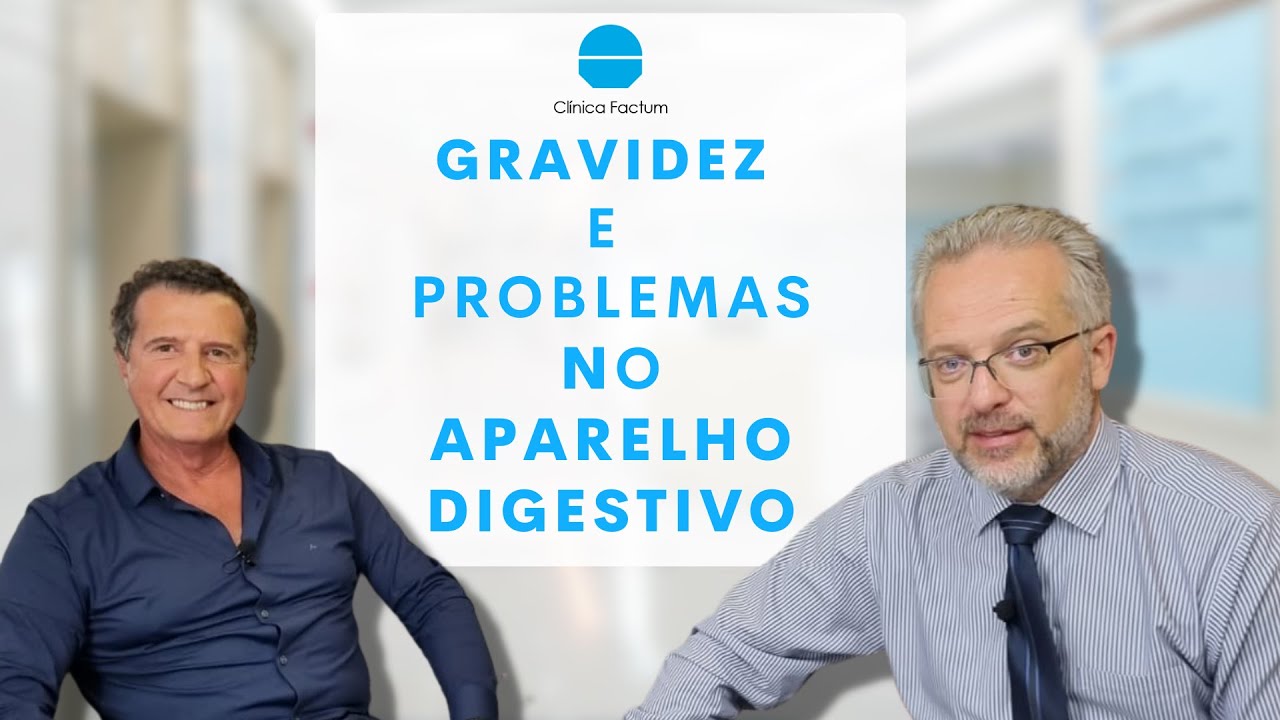 GRAVIDEZ e PROBLEMAS NO APARELHO DIGESTIVO
