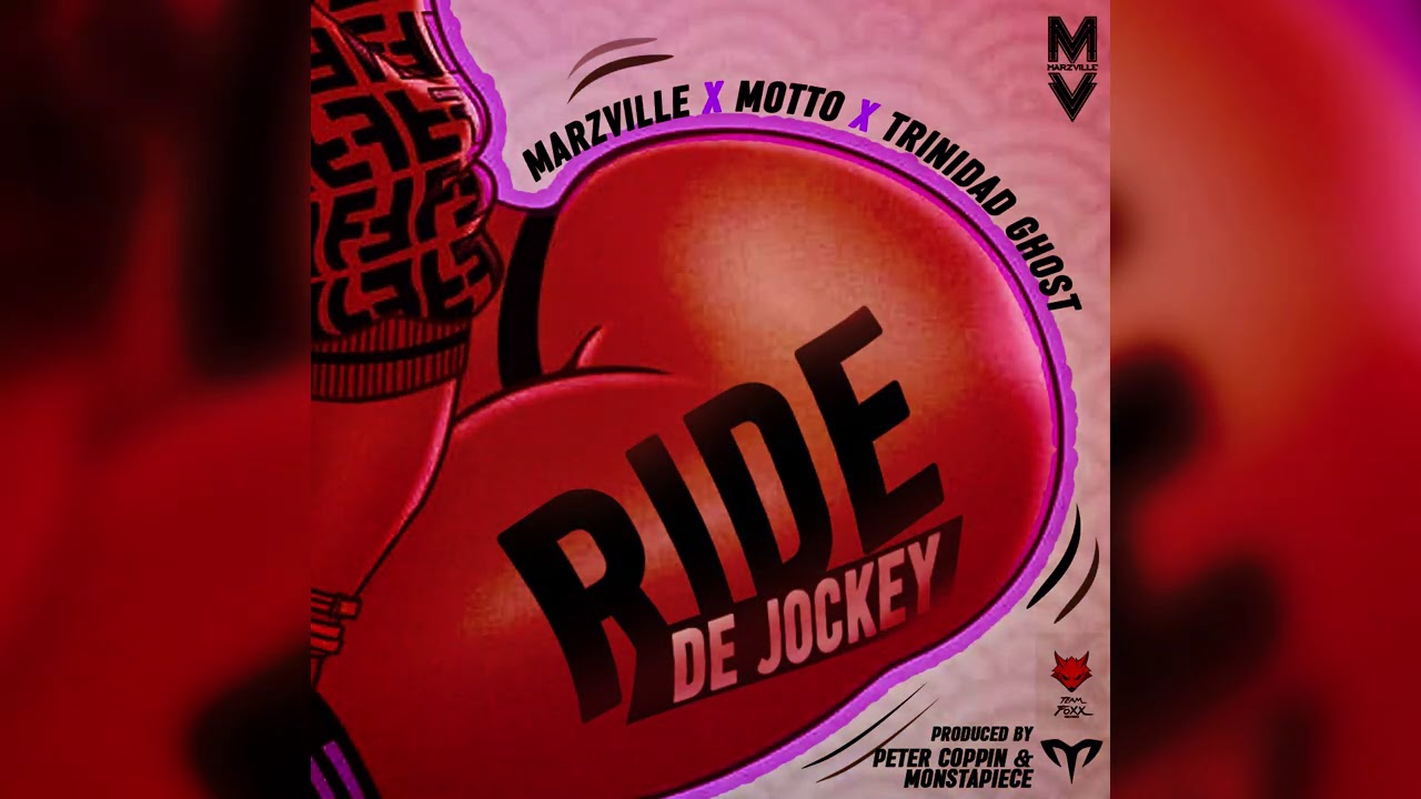 MarzVille X Motto X Trinidad Ghost - Ride De Jockey (2021)