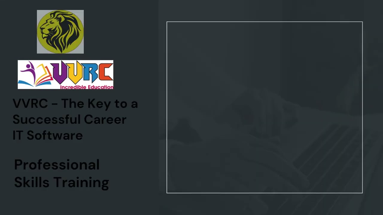 VVRC - The Key to a Successful CareerIT Software Professional MiiN Incredible World - MWF NGO TRUST.