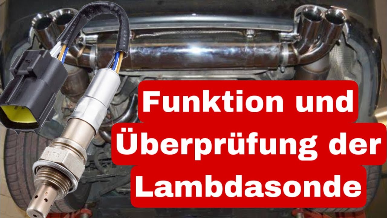 Die Lambdasonde I Funktion und &Uuml;berpr&uuml;fung