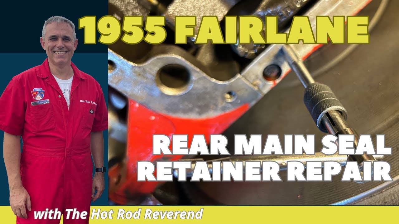 How to Repair the Rear Main Seal Retainer on a 292 Ford Y Block