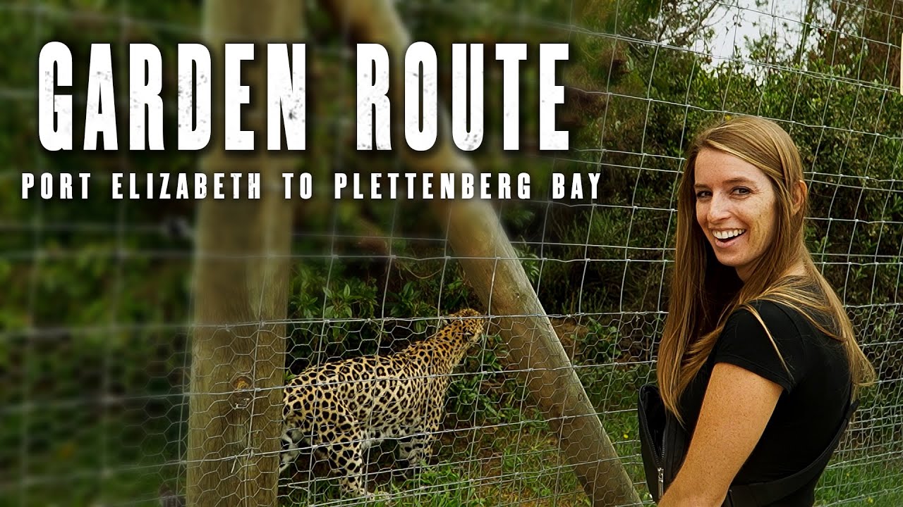 What can you do on South Africa's Garden Route? | The beginning of our trip!
