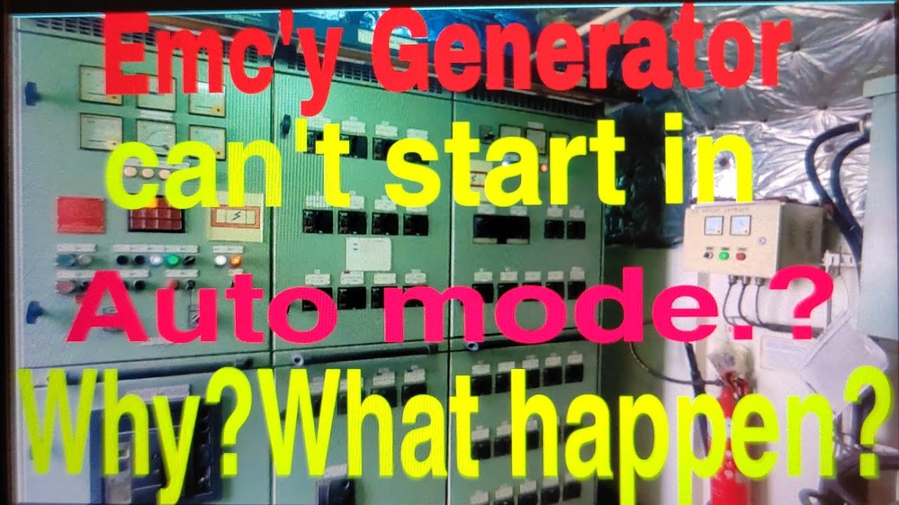 Emc'y Generator can't start in auto mode. Why?What happen? https://youtu.be/gITDiS9Rh7M