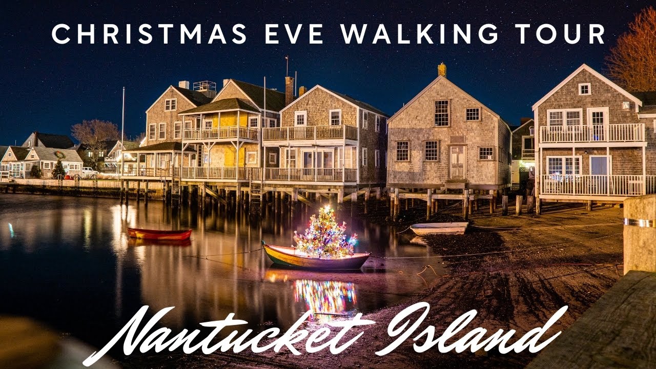 Town of Nantucket | Christmas Eve Night | Walking Tour