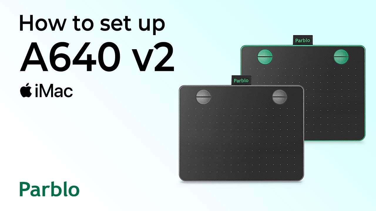 How to set up your Parblo A640 V2 on Mac