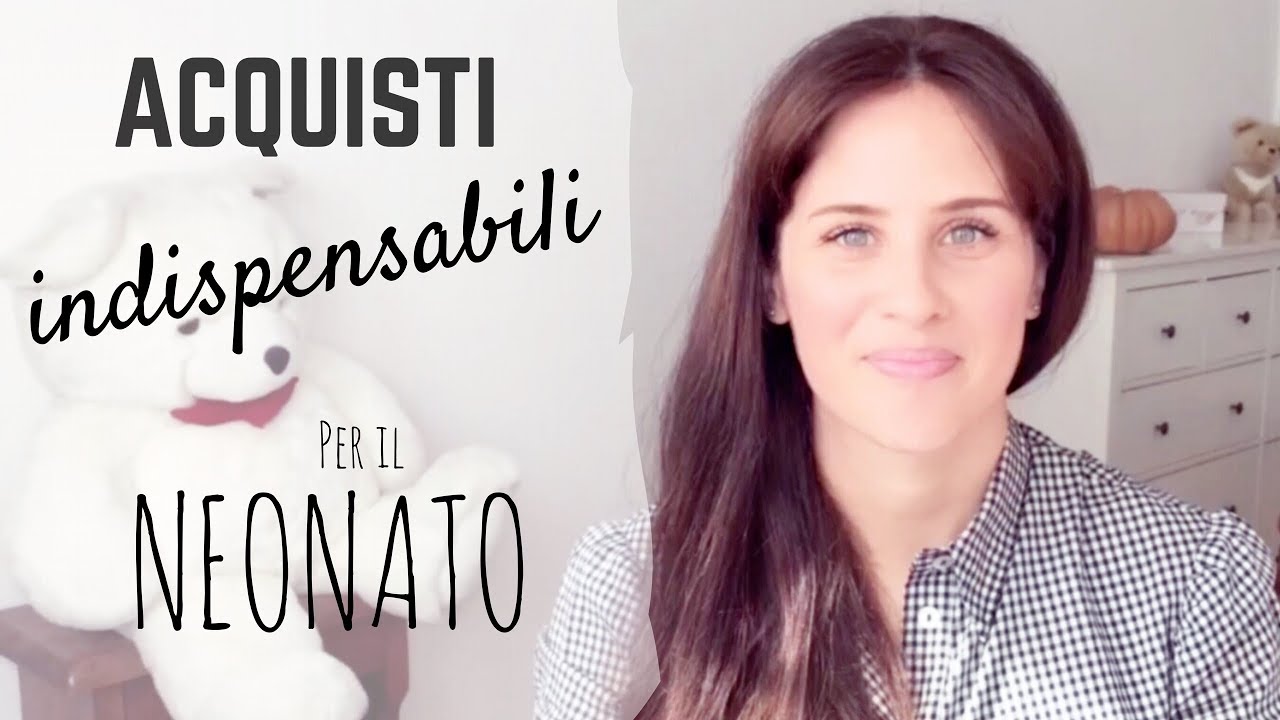 Cosa comprare per il NEONATO || Gli acquisti INDISPENSABILI