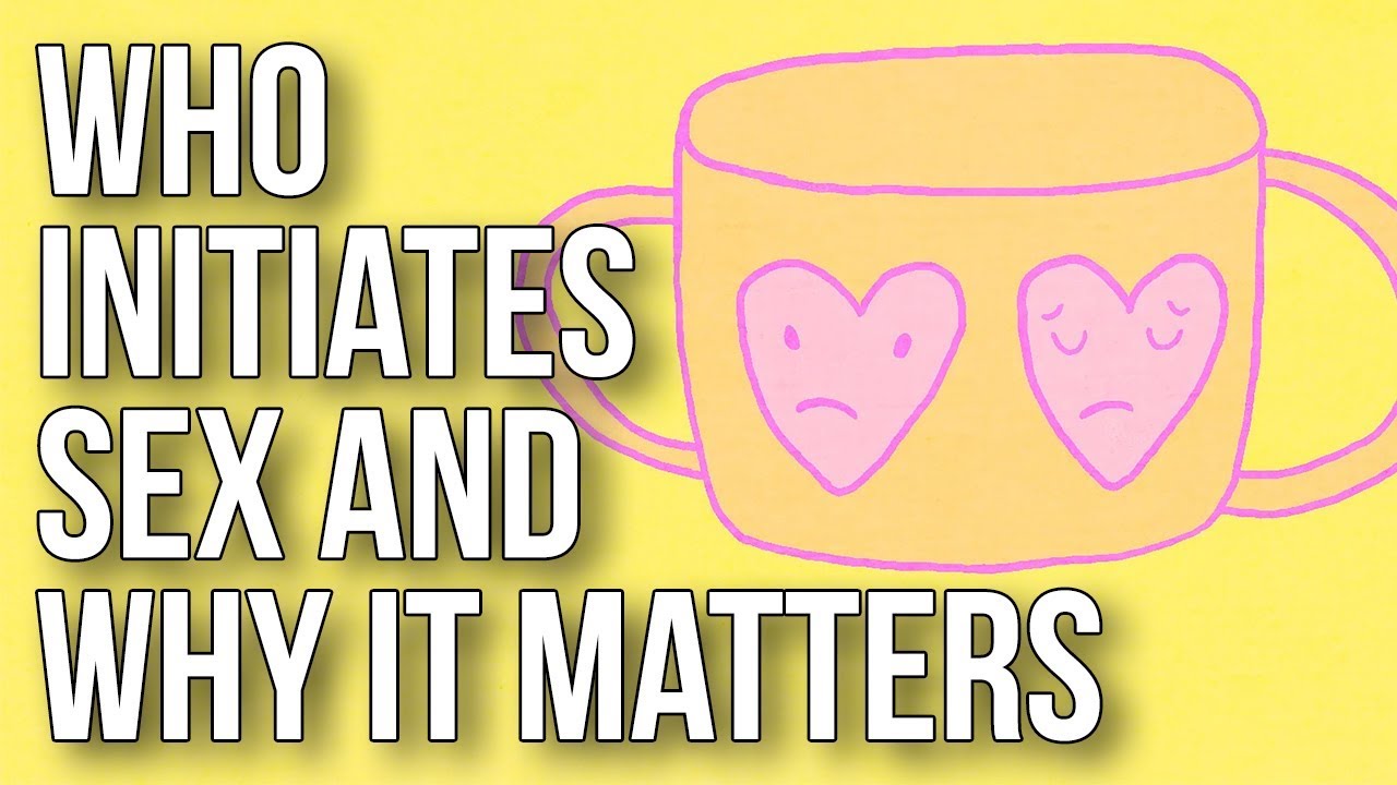 Who Initiates Sex and why it Matters so Much