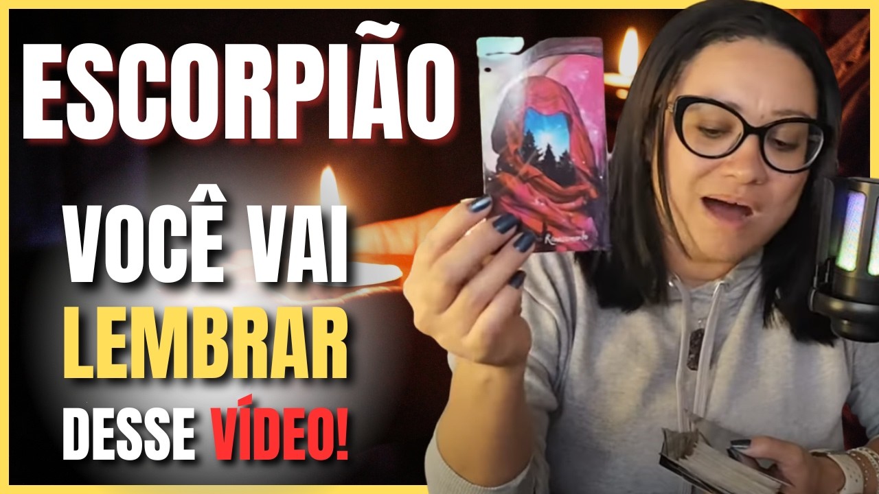 ESCORPIÃO VC VAI SE ARREPIAR COM O QUE A VIDA VAI TE ENTREGAR A TRANSFORMAÇÃO VEM DEPOIS! PREPARE-SE