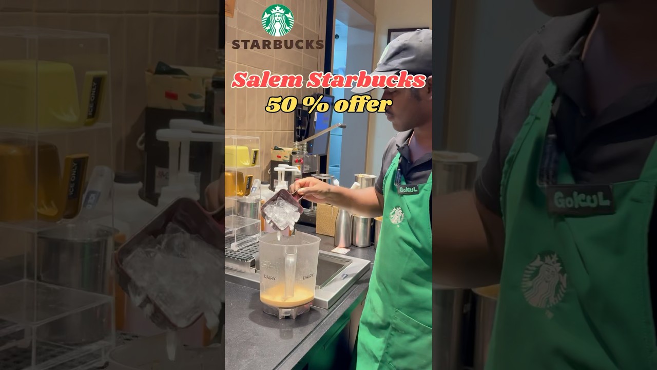 Намба Салем Starbucks la 50% предлагает тарагала ах 😨😍 #salem #viralvideo #share #trendingshorts